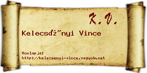Kelecsényi Vince névjegykártya